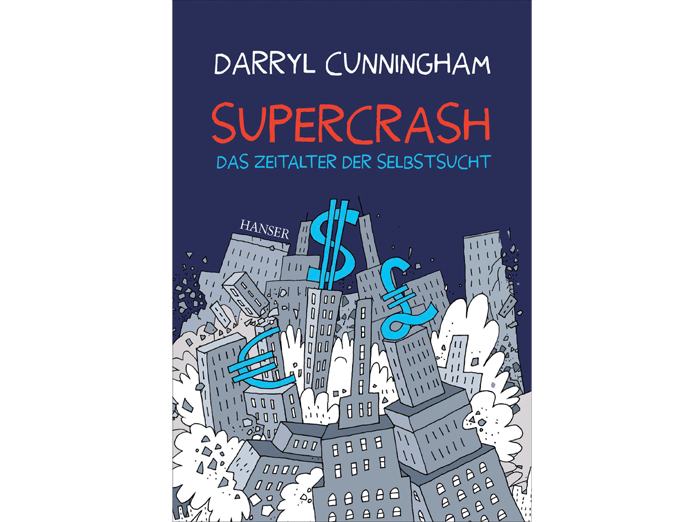 Supercrash. Das Zeitalter der Selbstsucht